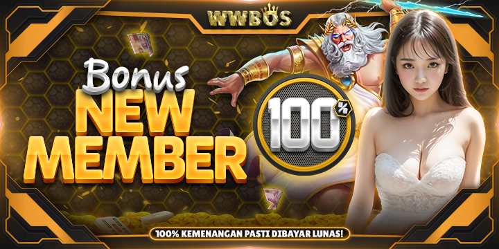 BONUS NEW MEMBER 100%